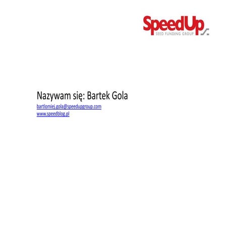biz show_gola_bartlomiej_speedupgroup