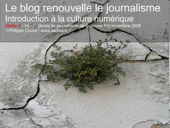 Comment le blog renouvelle le journalisme