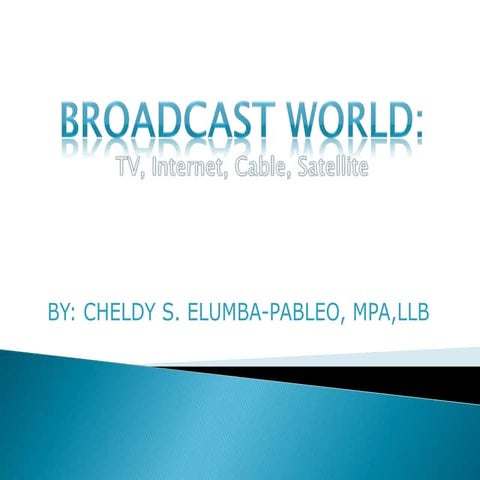 6 broadcasting methods