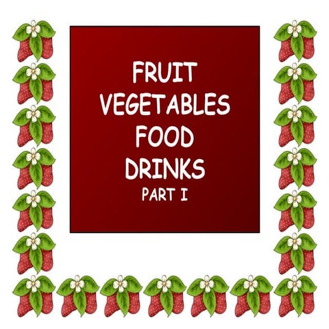 fruits and vegetables vocabulary for kids.pptx