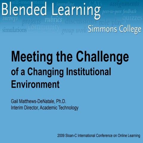 Meeting the Challenge of a Changing Institutional Environment