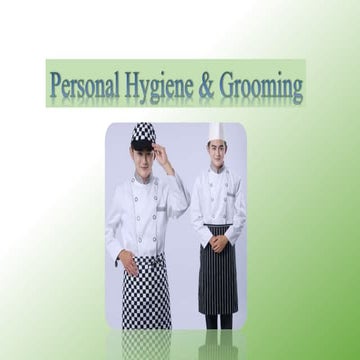 Personal Hygine & Grooming