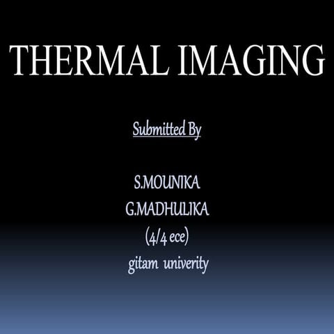 THERMAL IMAGING
