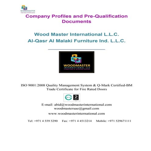 Profile and pre-qualification of Wood Master-June in-2016