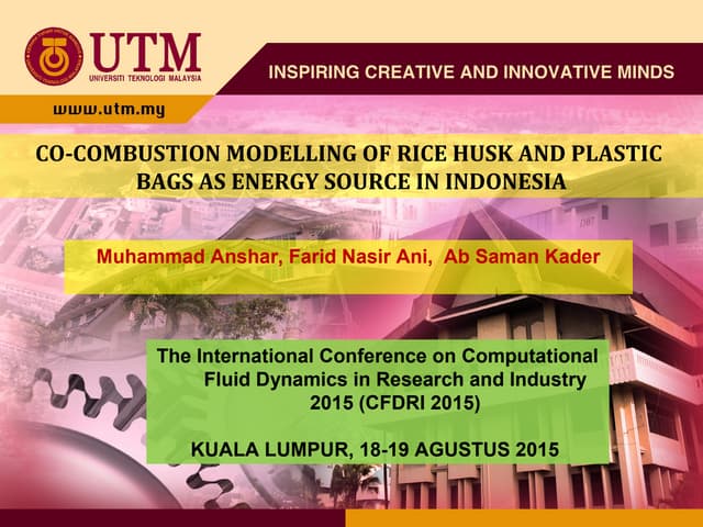 CO-COMBUSTION MODELLING OF RICE HUSK AND PLASTIC  BAGS AS ENERGY SOURCE IN IN...