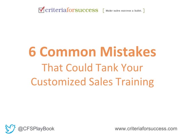 6 Common Mistakes That Could Tank Your Customized Sales Training