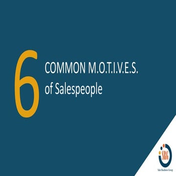 6 Common M.O.T.I.V.E.S of Salespeople