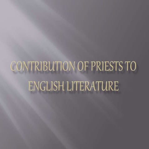 Contribution of Priests in English Literature