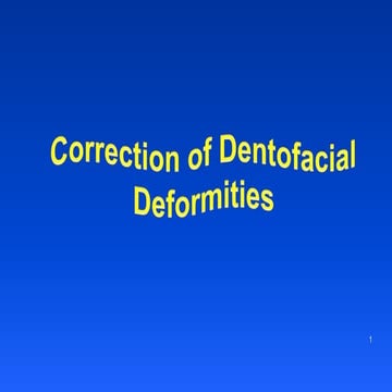 Lecture 6 correction of dentofacial deformities