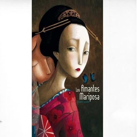 CUENTOS BIBLIOTECA:LOS AMANTES MARIPOSA de Benjamín Lacombe