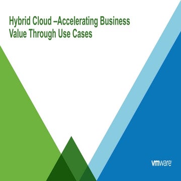 Accelarting Hybrid Cloud Adoption through Use Cases in vCloud Air