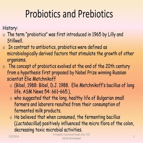 Probiotics Prebiotics