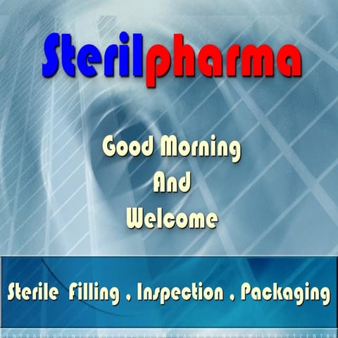 Sterilpharma Sdn. Bhd. Seminar Intro