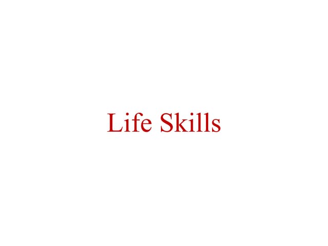 Life skills presentation | PPTX