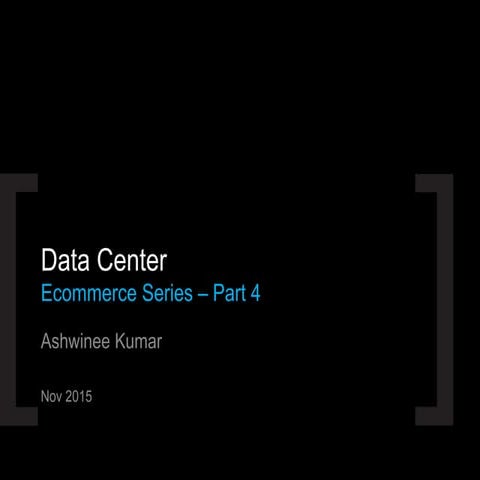eCommerce Series Part 4 - Data Center