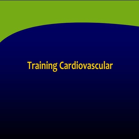 Cardiovascular training