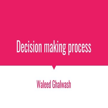 (6) Decision making process