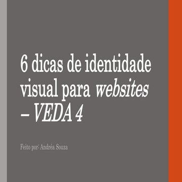 6dicas– veda 4