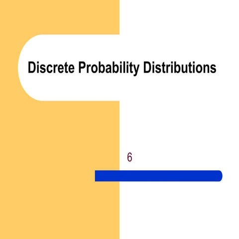 6_Discrete Probability Distributions.ppt
