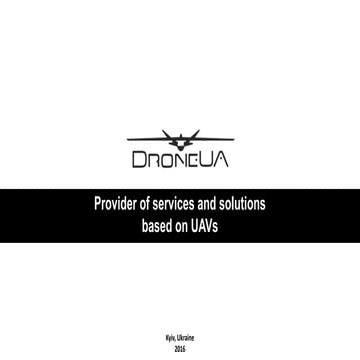 Provider of Services and Solutions based on UAVs— Valerii Yakovenko