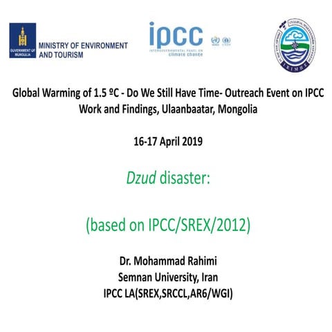 Dzud disaster: (based on IPCC/SREX/2012)