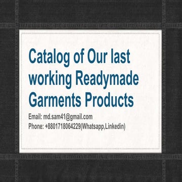 Catalog of Our last working Readymade Garments Product