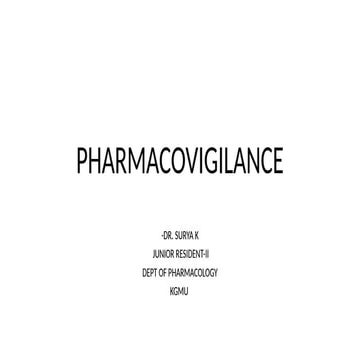 PHARMACOVIGILANCE ( PVPI)BY DR SURYA K.pptx