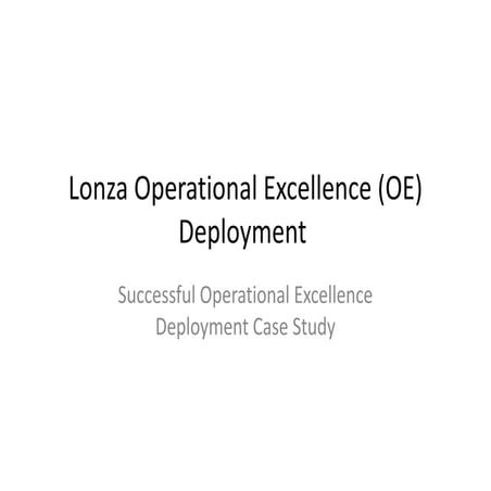 Lonza OE Deployment Case Study