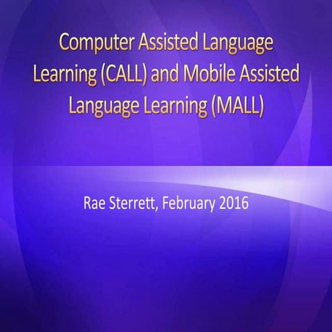 CALL and MALL Presentation-Draft