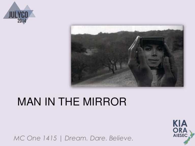 Man in the mirror