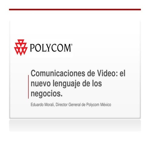 Comunicaciones en video: el nuevo lenguaje de los negocios