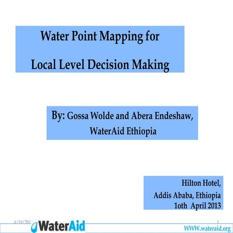 Water Point Mapping for  Local Level Decision Making