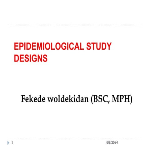 6 Epidemiologic Study Designs feke.ppptx