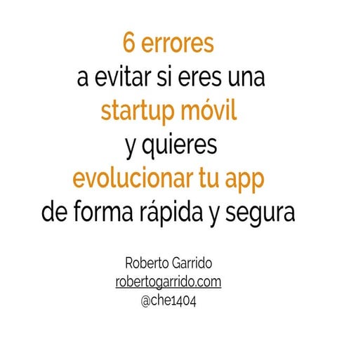 6 errores a evitar si eres una startup móvil y quieres evolucionar tu app