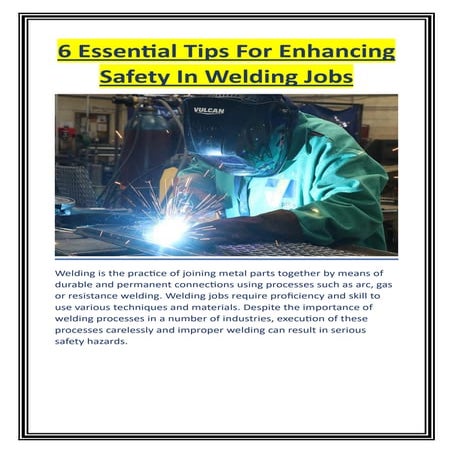 6 Essential Tips For Enhancing Safety In Welding Jobs