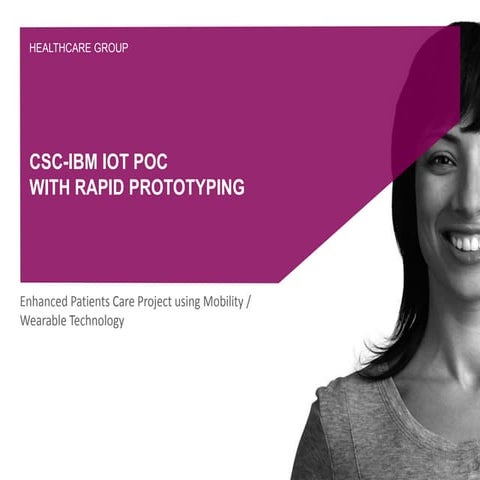 CSC-IBM Health Care PoC
