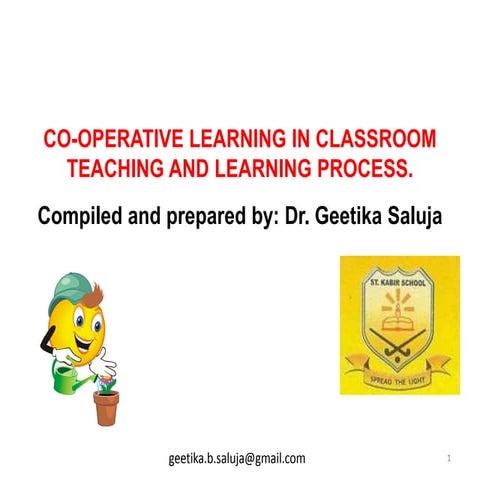 Cooperative Learning in Classroom teaching and learning process