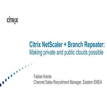 RUCUG: 6. Fabian Kienle - NetScaler and Branch Repeater for Hyper-V