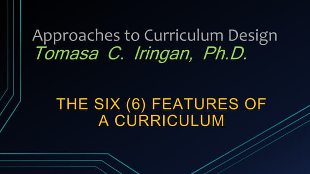 6 features of a curriculum