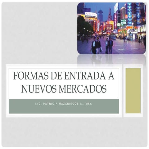 6 formas de entrada a nuevos mercados