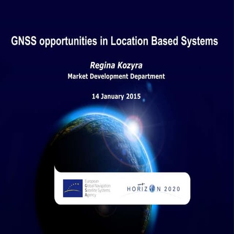 GNSS Opportunities in Location Based Systems (LBS)