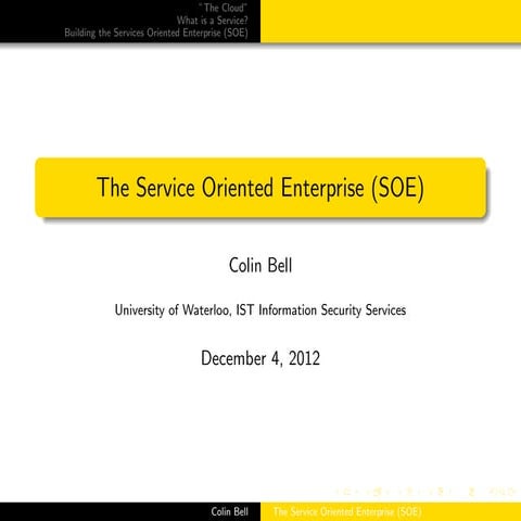WatITis2012: The Service Oriented Enterprise (SOE) [cpbell]