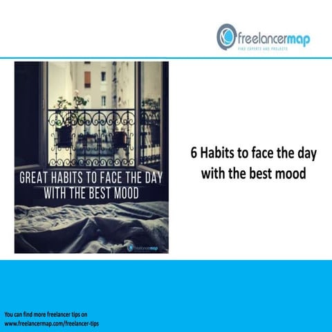 6 habits to face the day with the best mood