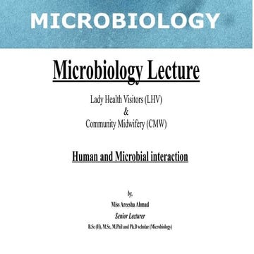Human and Microbial interaction - Microbiology for CMW and LHV
