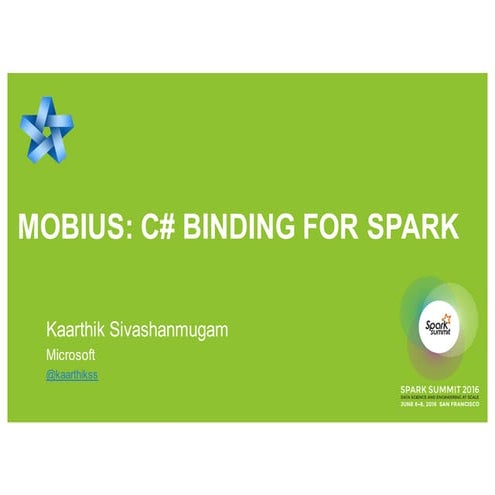 Mobius: C# Language Binding For Spark