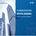 6 Imperatives for Digital Banking