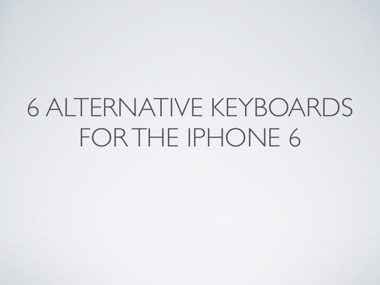6 iphone keyboards