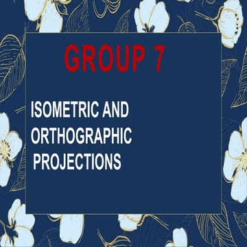 6 ISOMETRIC and orthographic projections.pptx