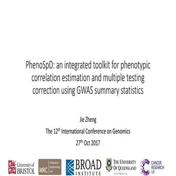 Jie Zheng at #ICG12: PhenoSpD: an atlas of phenotypic correlations and a mult...