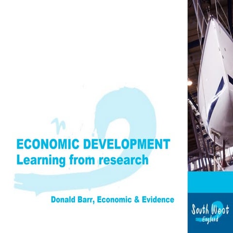 Economics Demystified: What Can We Learn about the South West Economy from Re...